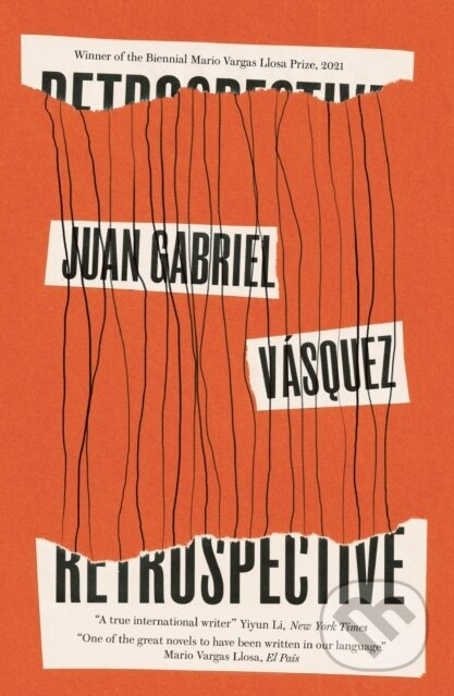 Retrospective - Juan Gabriel Vasquez - kniha z kategorie Umění, design a architektura