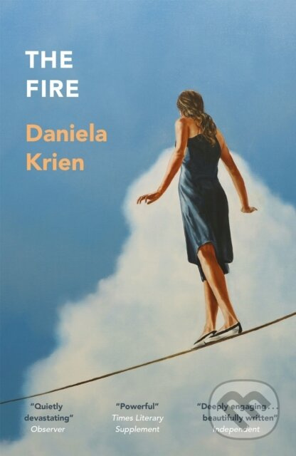 The Fire - Daniela Krien - kniha z kategorie Beletrie