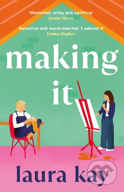 Making It (a hilarious and heartfelt romcom, perfect for fans of Emily Henry and Bolu Babalola) - kniha z kategorie Romantika