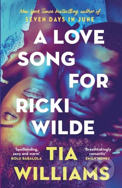 A Love Song for Ricki Wilde (an epic love story of star-crossed lovers, from the author of Seven Days in June) - kniha z kategorie Romantika