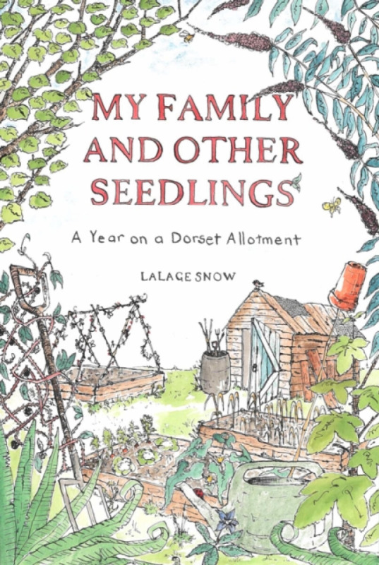 Quercus Publishing My Family and Other Seedlings - Snow, Lalage
