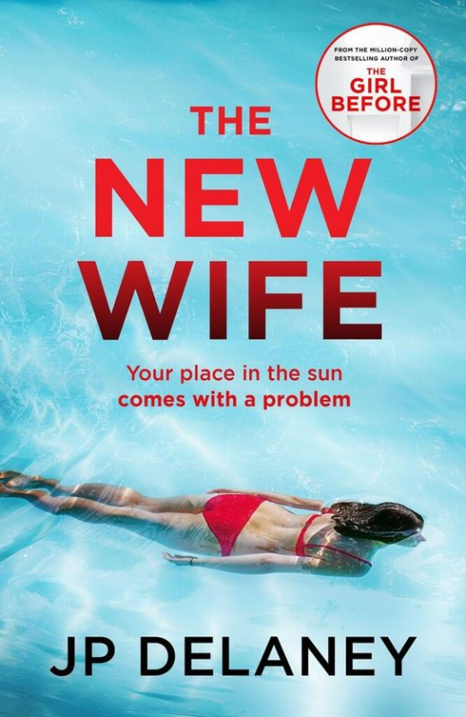The New Wife - P. J. Delaney