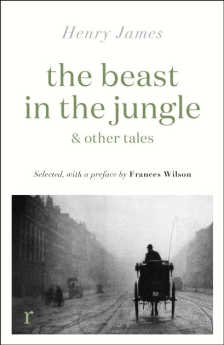 Quercus Publishing Beast in the Jungle & Other Tales - James, Henry