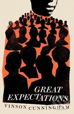 Great Expectations - Vinson Cunningham