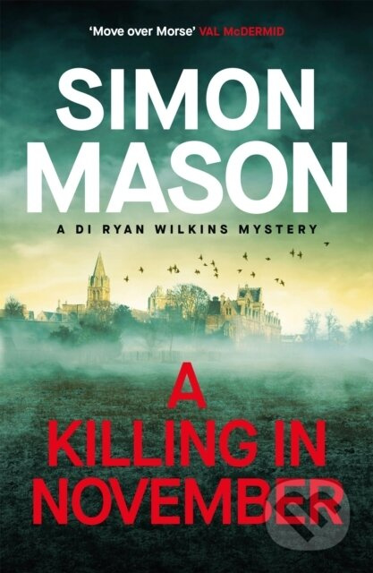 Killing in November, a razor-sharp Oxford mystery Quercus Publishing