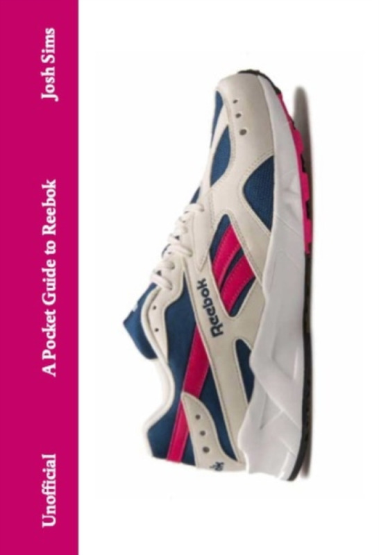 Quercus Publishing Pocket Guide to Reebok - Sims, Josh