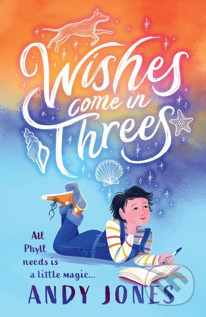 Wishes Come in Threes - Andy Jones - kniha z kategorie Beletrie pro děti
