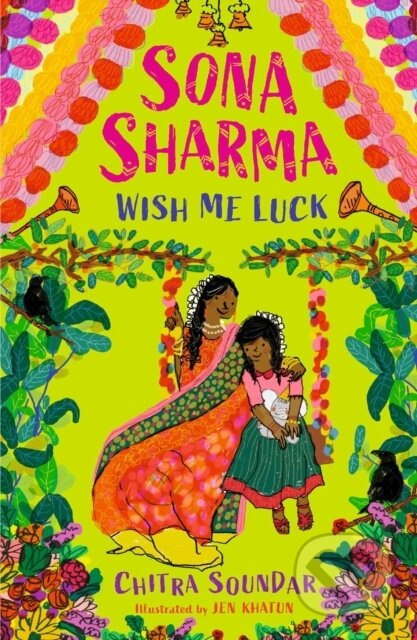 Sona Sharma, Wish Me Luck - Chitra Soundar - kniha z kategorie Pro děti