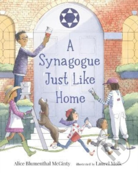 A Synagogue Just Like Home - Alice Blumenthal McGinty - kniha z kategorie Pro děti