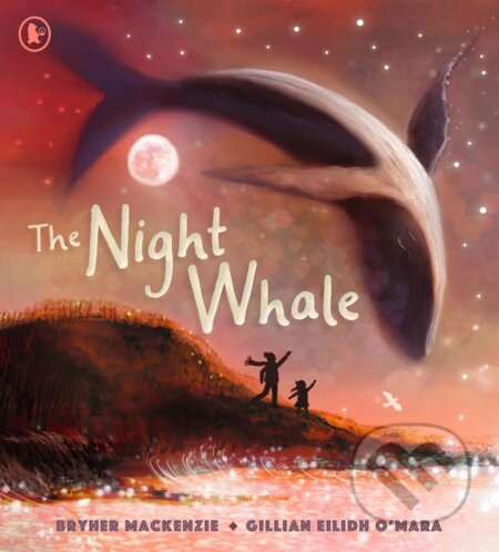 The Night Whale - Bryher Mackenzie - kniha z kategorie Pro děti