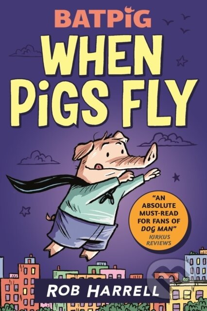 Batpig: When Pigs Fly - Rob Harrell - kniha z kategorie Komiksy