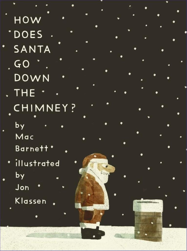 How Does Santa Go Down the Chimney? - Mac Barnett, Jon Klassen (Ilustrátor) - kniha z kategorie Pro děti