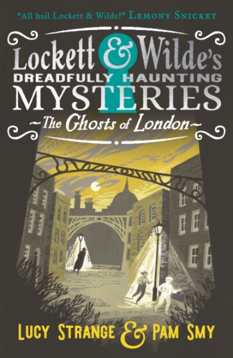 Walker Books Ltd Lockett & Wilde: The Ghosts of London - Strange, Lucy