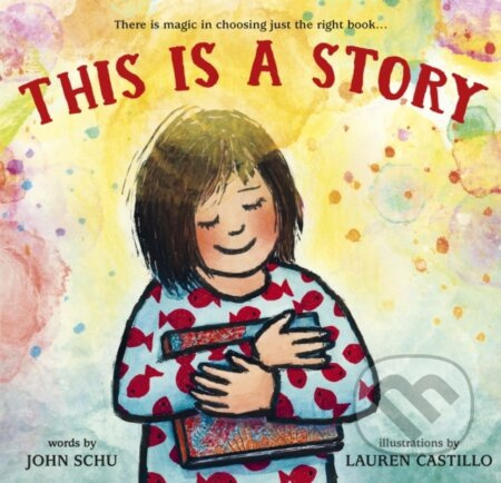 This Is a Story - John Schu - kniha z kategorie Pro děti