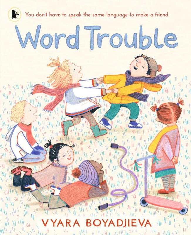 Word Trouble (An uplifting book for children settling into a new environment and learning another language) - kniha z kategorie Pro děti