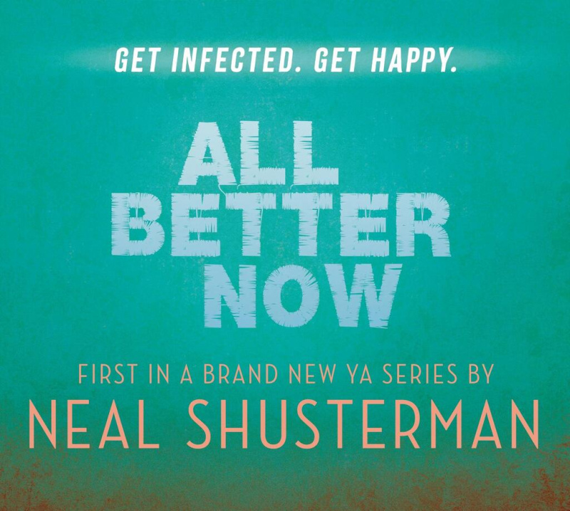 All Better Now - Neal Shusterman