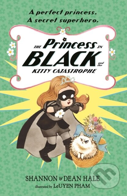 The Princess in Black and the Kitty Catastrophe - Dean Hale, Shannon Hale - kniha z kategorie Pro děti
