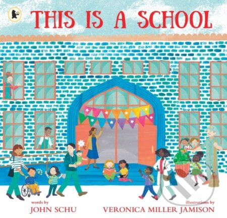 This Is a School - John Schu - kniha z kategorie Pro děti