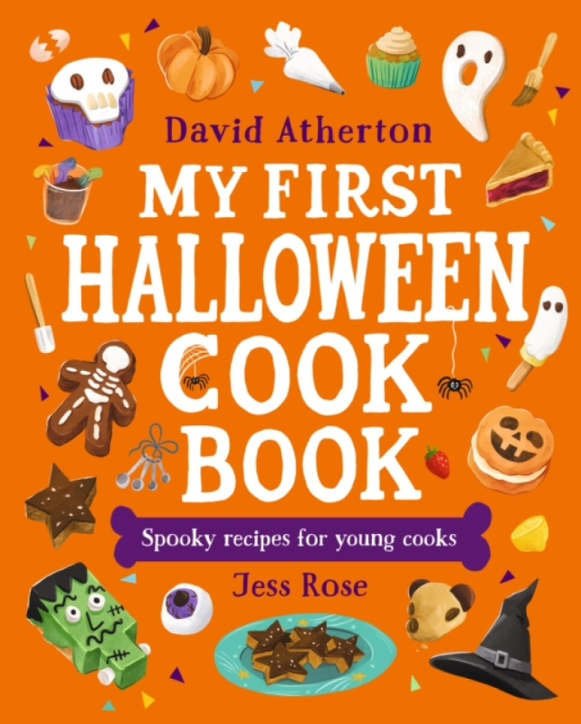 Walker Books Ltd My First Halloween Cook Book: Spooky Recipes for Young Cooks - Atherton, David