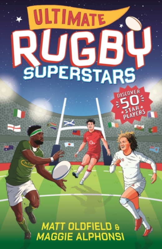 Walker Books Ltd Ultimate Rugby Superstars - Oldfield, Matt a Alphonsi, Maggie