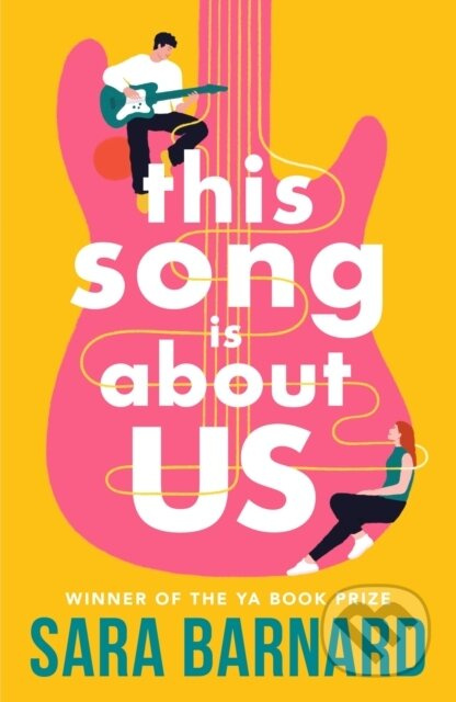 This Song Is About Us - Sara Barnard - kniha z kategorie Beletrie