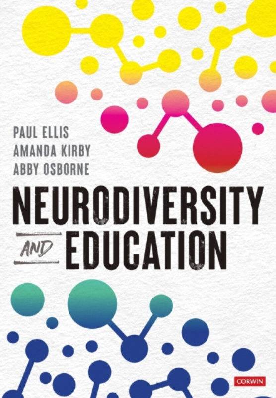 Neurodiversity and Education - Amanda Kirbyová, Abby Osborne, Paul Ellis