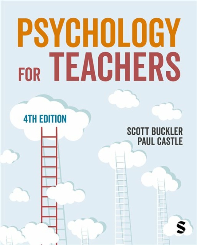 SAGE Publications Ltd Psychology for Teachers - Buckler, Scott a Castle, Paul