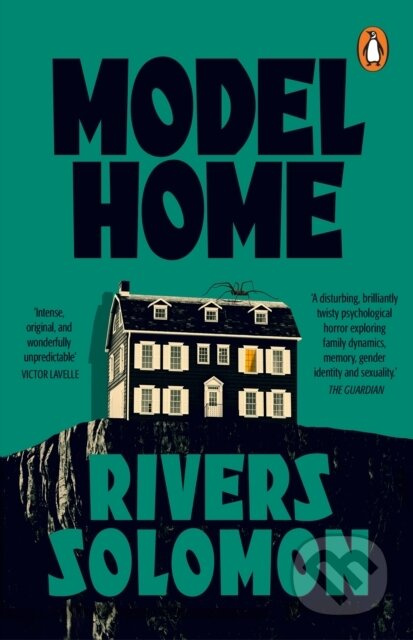 Model Home - Rivers Solomon - kniha z kategorie Společenská beletrie