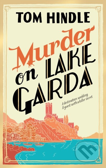 Murder on Lake Garda - Tom Hindle - kniha z kategorie Detektivky, thrillery a horory