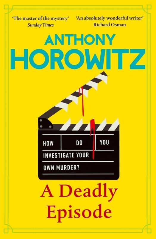 A Deadly Episode -  Anthony Horowitz