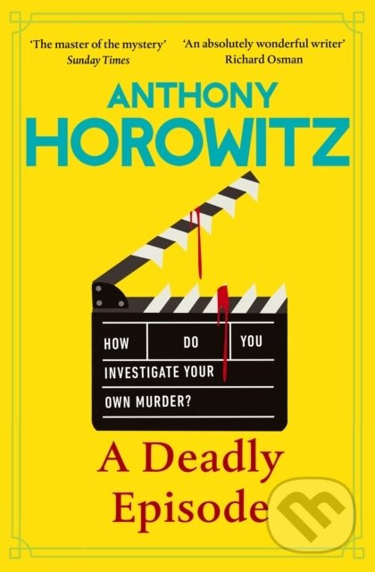 A Deadly Episode -  Anthony Horowitz