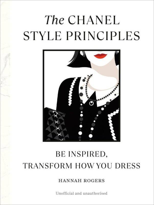 The Chanel Style Principles (Be inspired, transform how you dress) - kniha z kategorie Móda