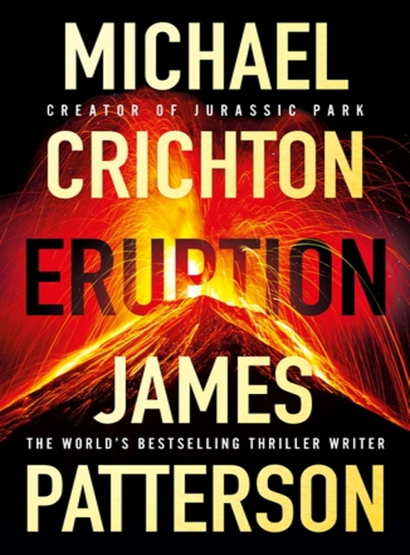 Eruption - James Patterson, Michael Crichton - kniha z kategorie Thrillery