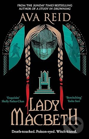 Lady Macbeth - Ava Reid - kniha z kategorie Společenská beletrie