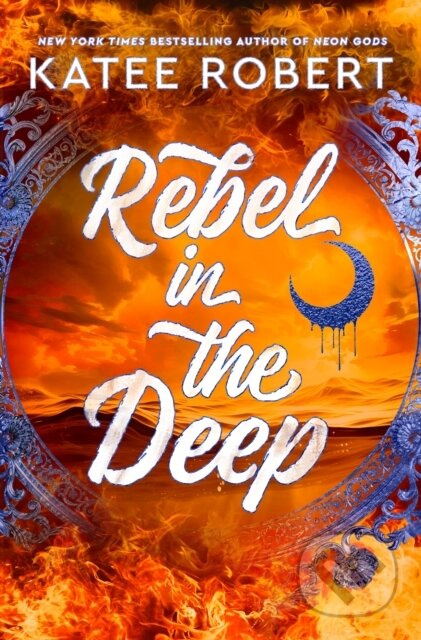 Rebel in the Deep - Katee Robert - kniha z kategorie Fantasy
