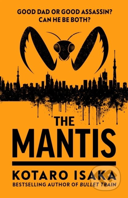 The Mantis - Kotaro Isaka - kniha z kategorie Thrillery