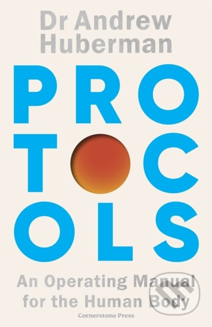 Protocols (An Operating Manual for the Human Body) - kniha z kategorie Humanitní a společenské vědy