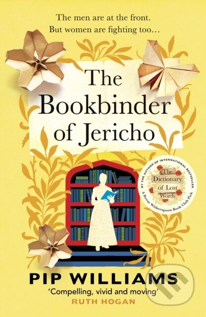 The Bookbinder of Jericho (From the author of Reese Witherspoon Book Club Pick The Dictionary of Lost Words) - kniha z kategorie Společenská beletrie