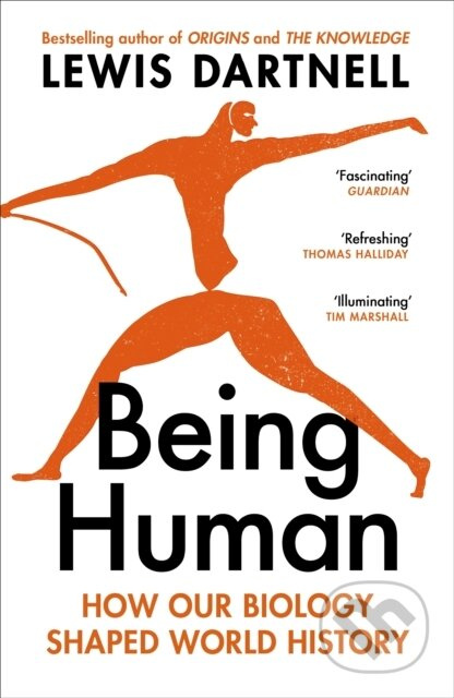 Being Human (How our biology shaped world history) - kniha z kategorie Humanitní a společenské vědy