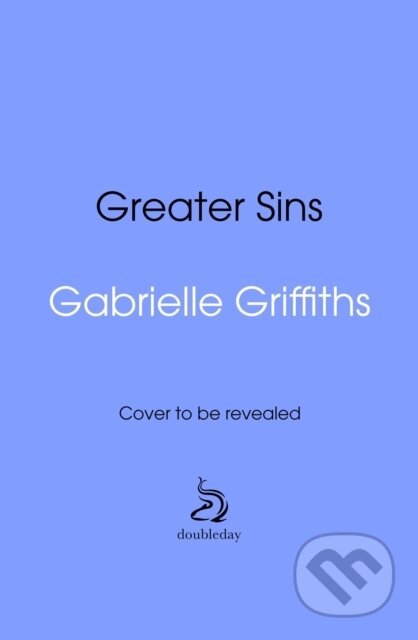 Greater Sins - Gabrielle Griffiths - kniha z kategorie Společenská beletrie