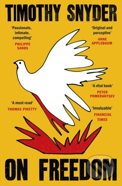 On Freedom - Timothy Snyder