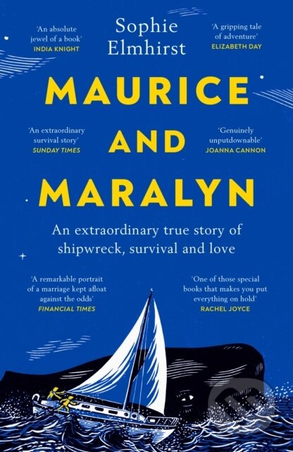 Maurice and Maralyn (An extraordinary true story of shipwreck, survival and love) - kniha z kategorie Společenská beletrie