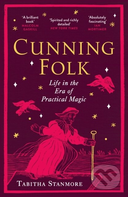 Cunning Folk (Life in the Era of Practical Magic) - Tabitha Stanmore - kniha z kategorie Humanitní a společenské vědy