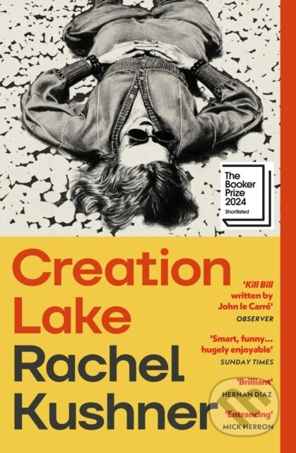 Creation Lake (From the Booker Prize-shortlisted author)