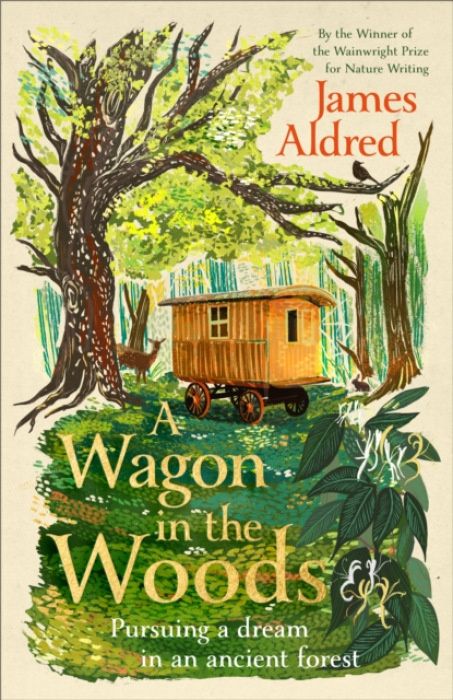 Transworld Publishers Ltd Wagon in the Woods - Aldred, James