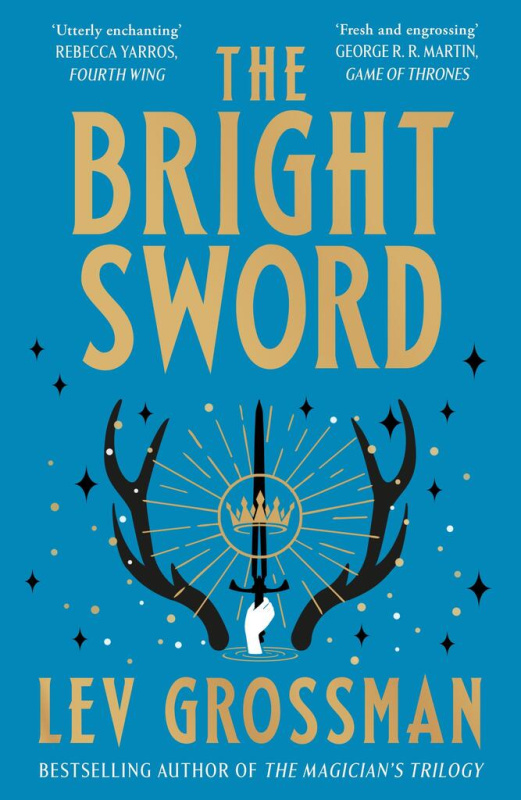 The Bright Sword - Lev Grossman - kniha z kategorie Mýty, pověsti a legendy