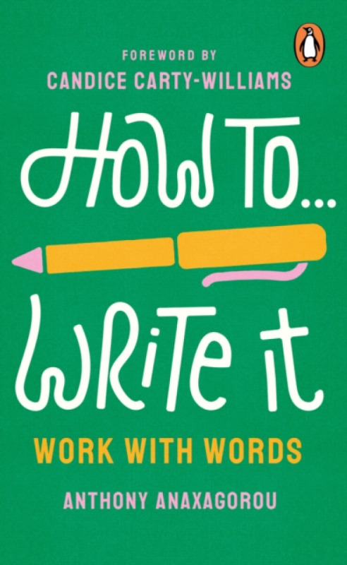 How To Write It - Anthony Anaxagorou