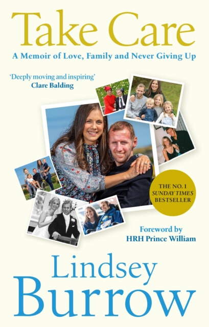 Take Care (A Memoir of Love, Family & Never Giving Up) - Lindsey Burrow