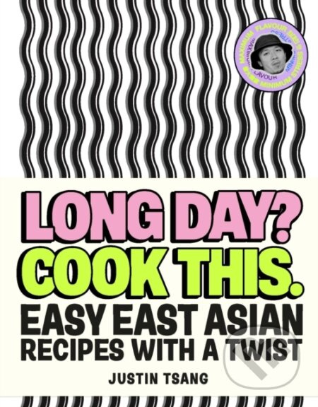 Long Day Cook This. (Easy East Asian Recipes with a Twist)