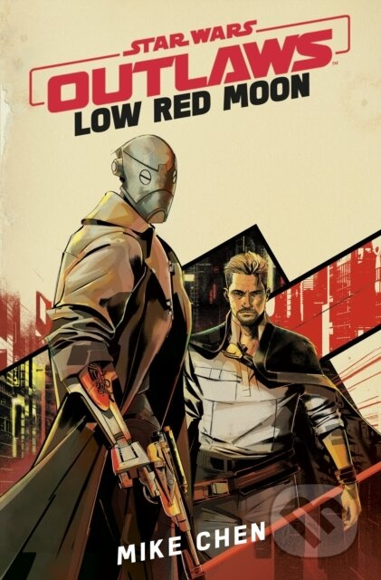 Star Wars Outlaws: Low Red Moon - Mike Chen